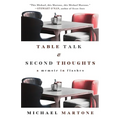 Table Talk & Second Thoughts: A Memoir in Flashes - Paperback