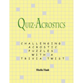 Quiz-Acrostics: Challenging acrostic puzzles with a trivia twist - Paperback