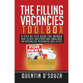 The Filling Vacancies Toolbox: A Step-By-Step Guide for Ontario Real Estate Investors and Landlords for Renting Out Residential Real Estate - Paperback
