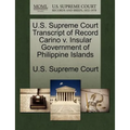 U.S. Supreme Court Transcript of Record Carino V. Insular Government of Philippine Islands - Paperback