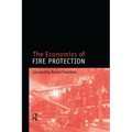 Economics of Fire Protection: Modern Architects and the Future City, 1928-53 - Paperback