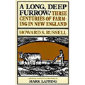 A Long, Deep Furrow: Three Centuries of Farming in New England - Paperback