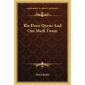 The Door Opens And Our Mark Twain - Paperback