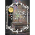And the Hills Replied - Hardcover