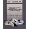 Irish Northern Aid Committee V. Attorney General of U.S. U.S. Supreme Court Transcript of Record with Supporting Pleadings - Paperback