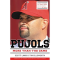 The Pujols Revised and Updated: More Than the Game - Paperback