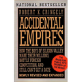 Accidental Empires: How the Boys of Silicon Valley Make Their Millions, Battle Foreign... - Paperback