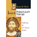 Jesus and Personality Theory: Exploring the Five-Factor Model - Paperback