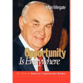 Opportunity Is Everywhere: The Story of America's Supermarket Banker - Hardcover