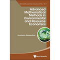 Advanced Mathematic Methods Environment & Resource Economics - Hardcover