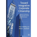 Toward Integrative Corporate Citizenship: Research Advances in Corporate Social Performance - Paperback