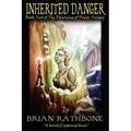 Inherited Danger: The Dawning of Power - Paperback