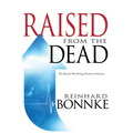 Raised from the Dead: The Miracle That Brings Promise to America - Paperback