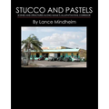 Stucco and Pastels: Scenes Along Miami's Allapattah Rail Corridor - Paperback