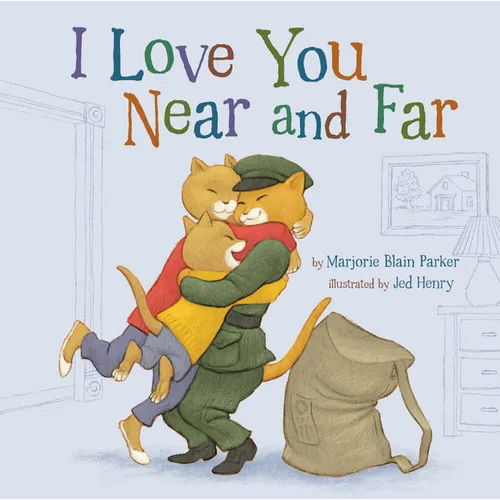 I Love You Near and Far - Hardcover