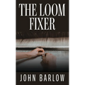 The Loom Fixer - Paperback