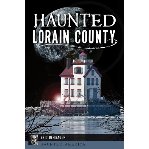 Haunted Lorain County - Paperback