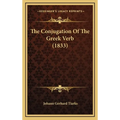 The Conjugation Of The Greek Verb (1833) - Hardcover