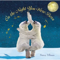 On the Night You Were Born - Hardcover