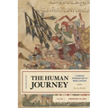 The Human Journey: A Concise Introduction to World History, Prehistory to 1450, Volume 1 - Paperback