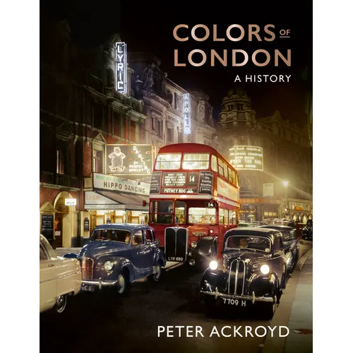 Colors of London: A History - Hardcover
