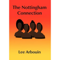 The Nottingham Connection - Hardcover