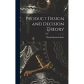 Product Design and Decision Theory - Hardcover