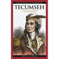 Tecumseh: A Biography - Hardcover