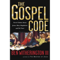 The Gospel Code: Novel Claims About Jesus, Mary Magdalene and Da Vinci - Paperback