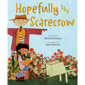 Hopefully the Scarecrow - Hardcover