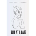 Bull at a Gate - Paperback
