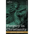 Forgery in Christianity - Paperback
