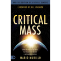 Critical Mass: Ignite the Holy Fire of Revival That Transforms You Into a Supernatural Warrior - Paperback
