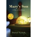 Mary's Son: A Tale of Christmas - Paperback