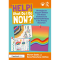 "Help! What Do I Do Now?" Strategies to Support Children with Social, Emotional and Mental Health Needs in the Primary Classroom - Paperback