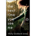 The Next Time You See Me - Paperback