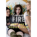 Fire with Fire - Paperback