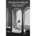 The Way to the Labyrinth: Memories of East and West - Paperback