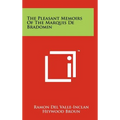 The Pleasant Memoirs of the Marquis de Bradomin - Hardcover