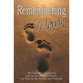 Remembering Marvin: The Indelible Footprints Left by Dr. Marvin Hirsch, as Told by His Family and Friends - Paperback