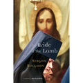 The Bride of the Lamb - Paperback