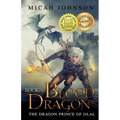 Blood Dragon (Book 1): The Dragon Prince of Ijlal - Paperback