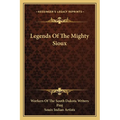 Legends Of The Mighty Sioux - Paperback
