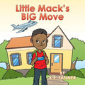 Little Mack's Big Move - Paperback