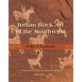 Indian Rock Art of the Southwest - Hardcover