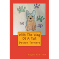 With The Wag Of A Tail: Boston Terriers - Paperback
