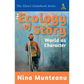 The Ecology of Story: World as Character - Paperback