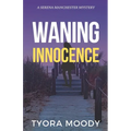 Waning Innocence - Paperback