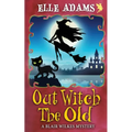 Out Witch the Old - Paperback