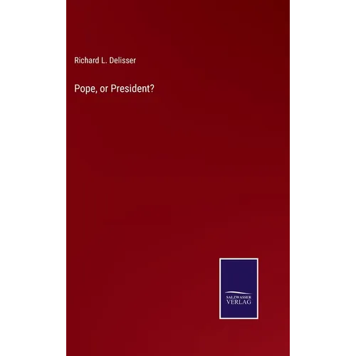 Pope, or President? - Hardcover